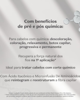 Match Science Pré e Pós-Química: Shampoo 300ml + Condicionador 280ml